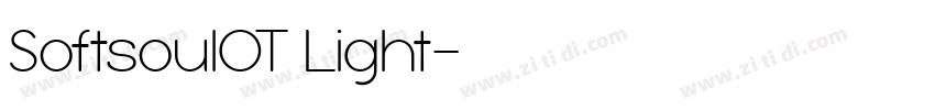 SoftsoulOT Light字体转换 SoftsoulOT Light字体转换